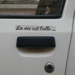 La vie est belle